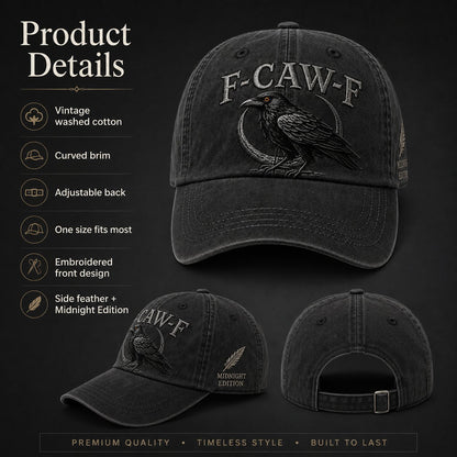 🐦‍⬛F-CAW-F Midnight Edition Raven Cap – Vintage Washed Embroidered Crow Hat