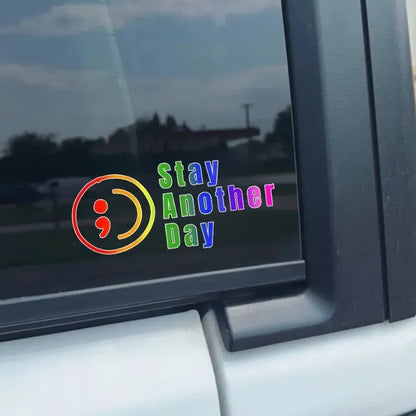 Stay Another Day Lime Green Vinyl Decal 💚 Uplifting Message Sticker