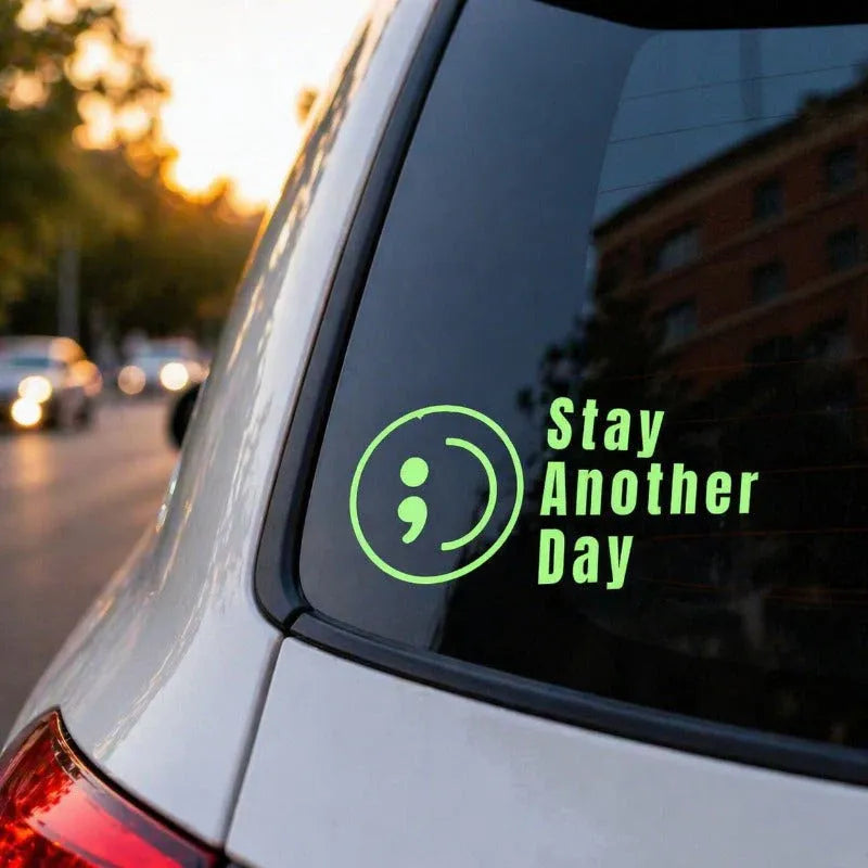 Stay Another Day Lime Green Vinyl Decal 💚 Uplifting Message Sticker