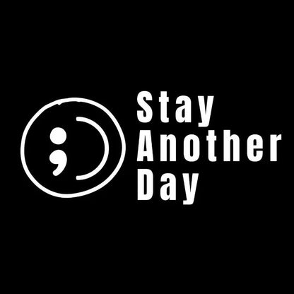 Stay Another Day Lime Green Vinyl Decal 💚 Uplifting Message Sticker