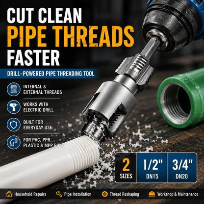 💯Drill-Powered Pipe Thread Cutting Bit — Internal & External Threading for 1/2' & 3/4' Plastic Pipes