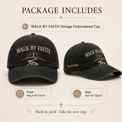 Walk by Faith Embroidered Vintage Washed Dad Hat ✝️