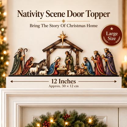 ✝️Nativity Scene Door Topper | Christmas Nativity Decor for Doorway
