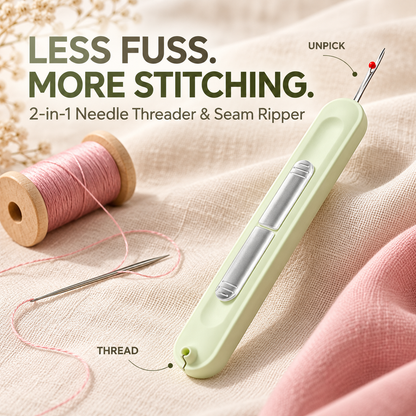 🧵 2-in-1 Needle Threader & Seam Ripper – Less Fuss, More Stitching