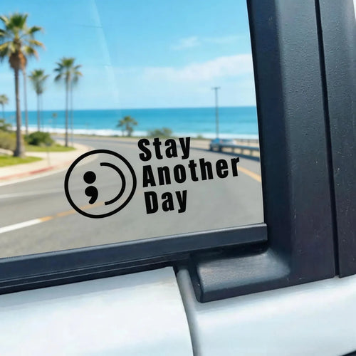 Stay Another Day Lime Green Vinyl Decal 💚 Uplifting Message Sticker