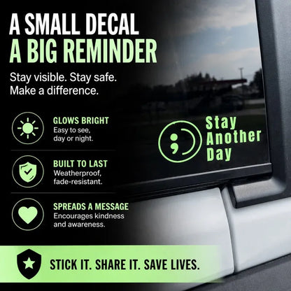 Stay Another Day Lime Green Vinyl Decal 💚 Uplifting Message Sticker