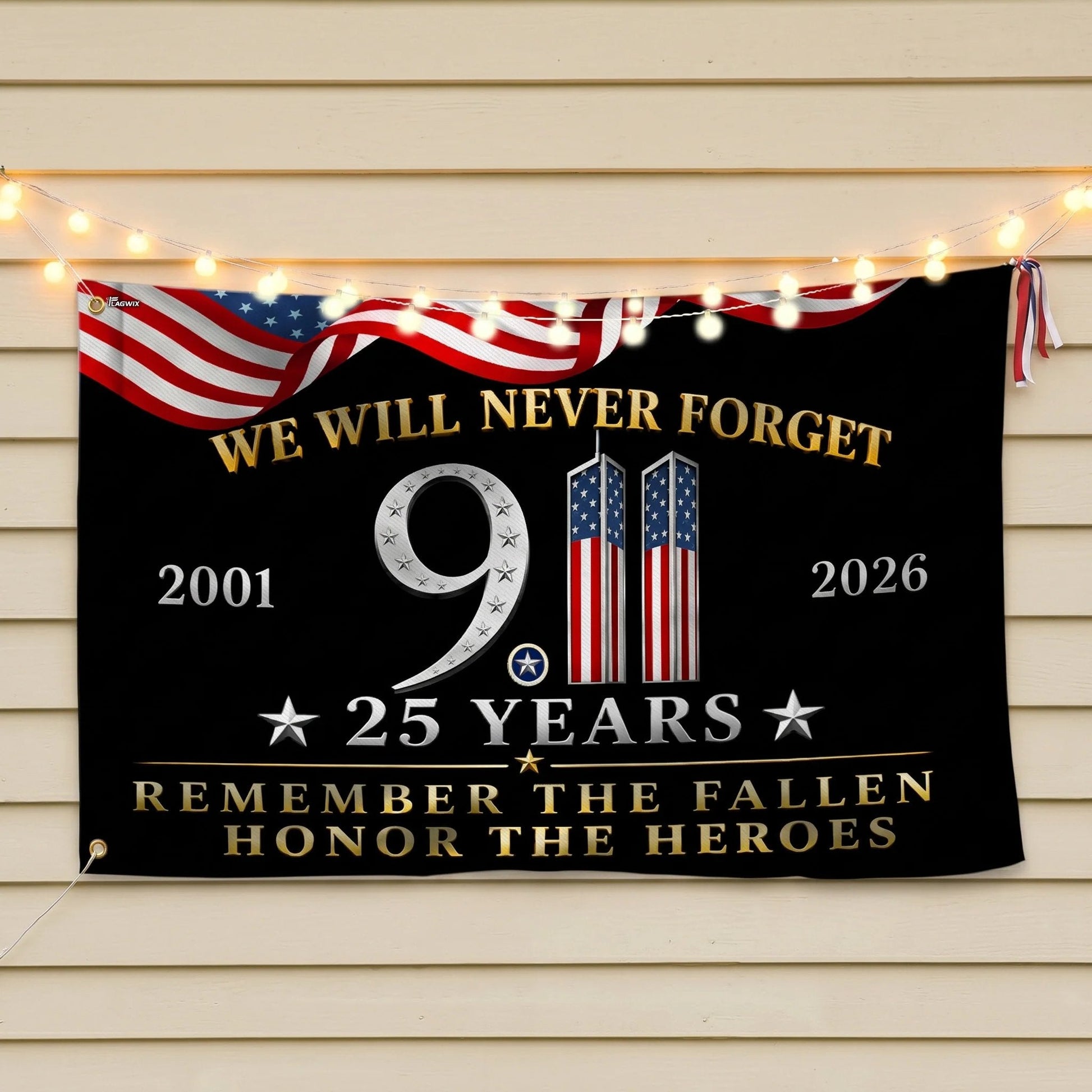 25 Years 911 Memorial Grommet Flag, Remember Honor Heroes Never Forget Flag