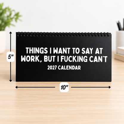 📅2027 Things I Want to Say at Work But I Can't Calendar
