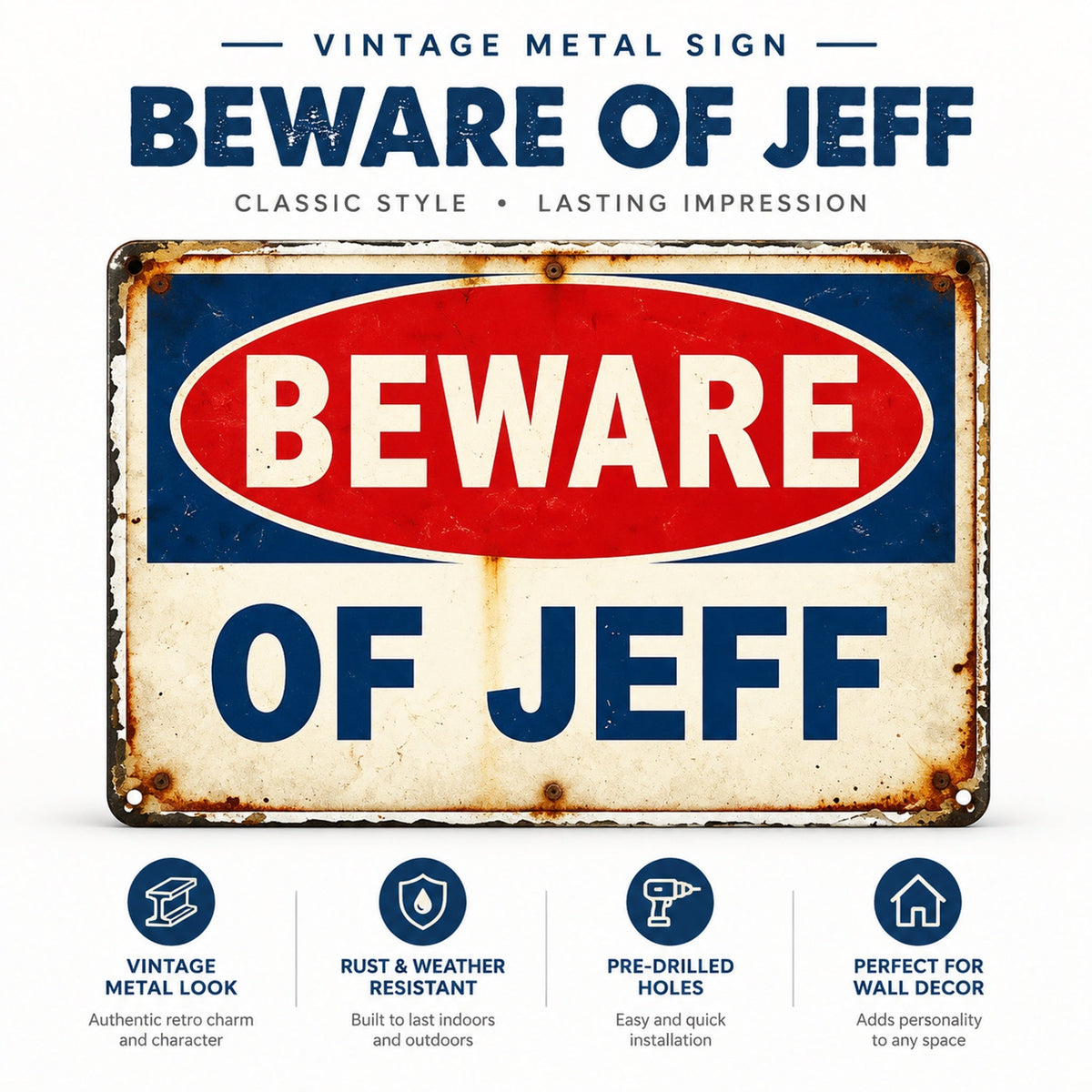 Beware of Jeff Metal Sign – Funny Vintage Garage Warning Sign